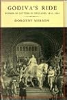 Godiva's Ride: Women of Letters in England, 1830–1880 Godiva's Ride: Women of Letters in England, 1830–1880