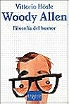Woody Allen. Filosofía del humor (Spanish Edition)