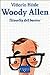Woody Allen. Filosofía del humor (Spanish Edition)