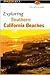Exploring Southern California Beaches (Exploring Guides Series)