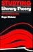 Studying Literary Theory by Roger Webster