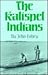 The Kalispel Indians (Civilization of the American Indian Series)