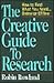 The Creative Guide to Research: How to Find What You Need Online or Offline