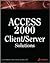 Access 2000 Client/Server Solutions by Lars Klander