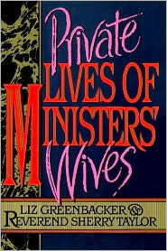 Private Lives of Ministers' Wives (Paperback)