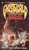Cold Dread (Ghostworld, #4) Cold Dread (Ghostworld, #4)
