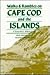 Walks & Rambles on Cape Cod and the Islands by Ned Friary