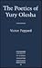 The Poetics of Yury Olesha (UNIVERSITY OF FLORIDA MONOGRAPHS HUMANITIES)