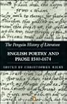 English Poetry and Prose, 1540-1674 English Poetry and Prose, 1540-1674