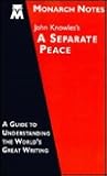 John Knowles's A Separate Peace (Monarch Notes)