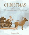 Christmas Antiques, Decorations and Traditions (Hardcover)