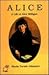 Alice: A life of Alice Milligan