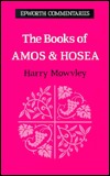 Books of Amos and Hosea (Epworth Commentaries)