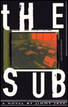 The Sub: A Novel (Paperback)