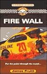Fire Wall by James Pruitt