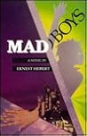 Mad Boys: A Novel