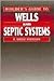 Builder's Guide to Wells and Septic Systems