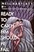 Ready to Catch Him Should He Fall: A Novel