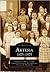 Artesia: 1875-1975 (Images of America: California)