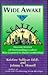 Wide Awake in Seattle: Success Stories of Outstanding Leaders Who Learned to Share Leadership
