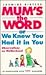 Mum's the Word