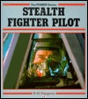 Stealth Fighter Pilot (Power Series)