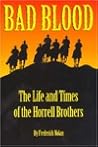 Bad Blood: The Life and Times of the Horrell Brothers