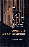 Omissions Are Not Accidents: Gender in the Art of Marianne Moore (Hardcover)