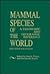 Mammal Species of the World. A taxonomic and geographic reference. 2nd edition. (Smithsonian Series in Comparative Evolutionary Biology)