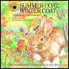 Summer Coat, Winter Coat: The Story of a Snowshoe Hare (Smithsonian Wild Heritage Collection)