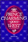 Prince Charming Goes West: The Story of the E. P. Ranch Prince Charming Goes West: The Story of the E. P. Ranch