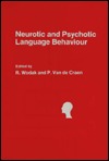 Neurotic and Psychotic Language Behaviour (Hardcover)