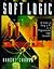 Soft-Logic: A Guide to Using a Personal Computer As A Programmable Logic Controller