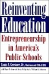 Reinventing Education: Entrepreneurship in America's Public Schools