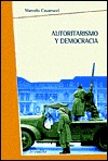 Autoritarismo y Democracia (Spanish Edition)