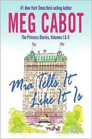 Mia Tells It Like It Is (The Princess Diaries, #1-2)