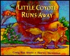 Little Coyote Runs Away (Hardcover)