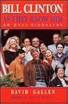 Bill Clinton: As They Know Him : An Oral Biography Bill Clinton: As They Know Him : An Oral Biography