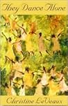 They Dance Alone