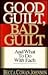 Good Guilt, Bad Guilt by Becca Cowan Johnson