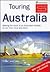 Touring Australia : The Practical Guide to Holidays by Car, Train and Plane