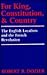 For King, Constitution, and Country: The English Loyalists and the French Revolution