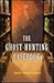 The Ghost-Hunting Casebook