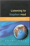 Listening to Stephen Read Listening to Stephen Read