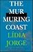 Murmuring Coast by Lídia Jorge