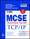 McSe Training Guide: Tcp/Ip