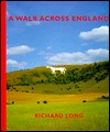 A Walk Across England: A Walk of 382 Miles in 11 Days from the West Coast to the East Coast of England (Paperback)