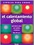 El Calentamiento Global (Spanish Edition)