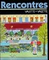 Rencontres: French Grammar in Action Rencontres: French Grammar in Action