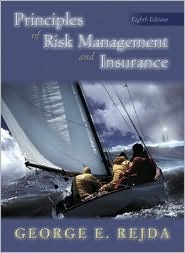Principles of Risk Management and Insurance (8th Edition)